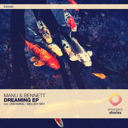 Manu & Bennett - Dreaming [ESH295]